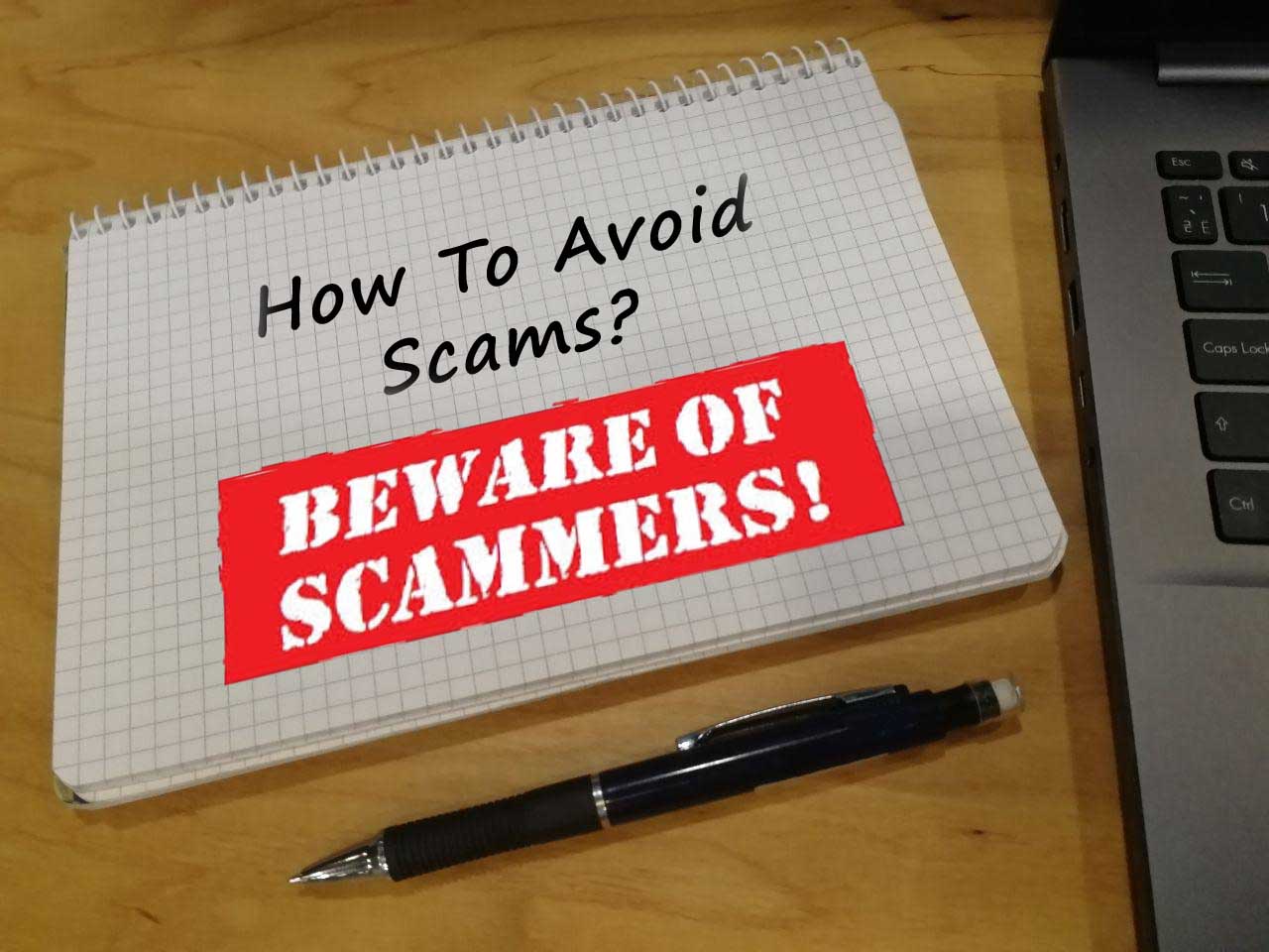 How to awoid scams?